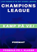 Champions League: Kamp på vej!