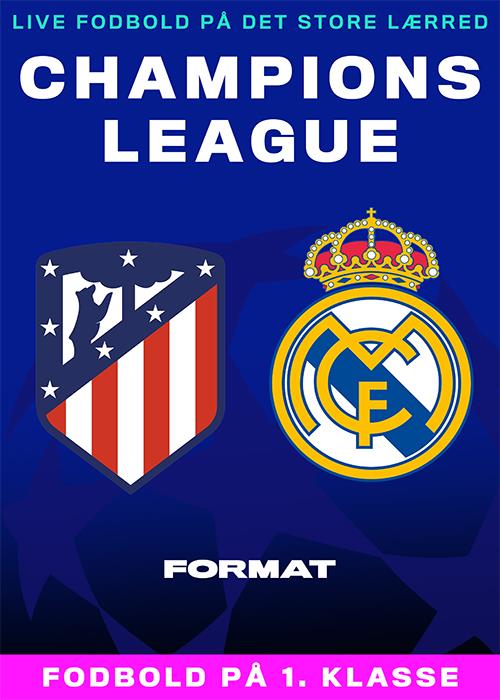 Champions League: Atletico Madrid v Real Madrid